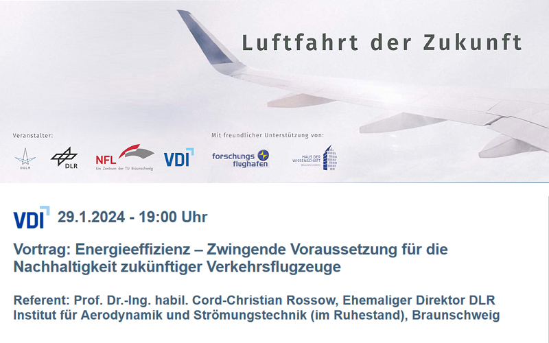 Vortrag: Energieeffizienz – Zwingende Voraussetzung für die Nachhaltigkeit zukünftiger Verkehrsflugzeuge