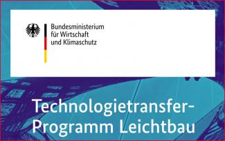 Mittelaufstockung für Technologietransfer-Programm Leichtbau (TTP LB)